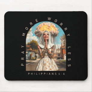 Pray More Worry Less Philippians 4_6 Christian Mouse Pad
