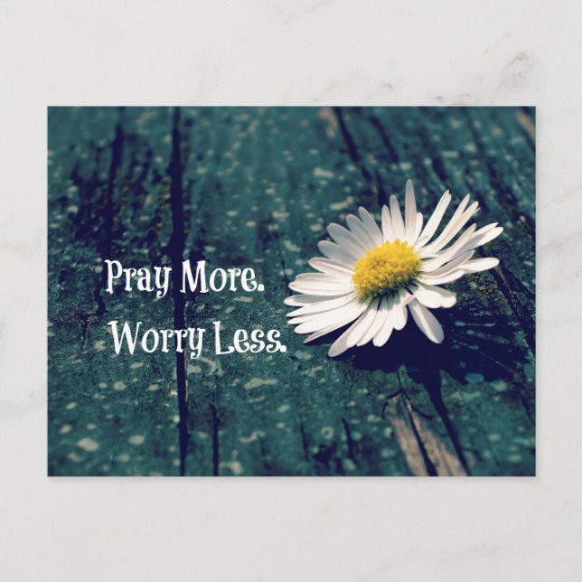 Pray More Worry Less Quote with Daisy Postcard (Front)