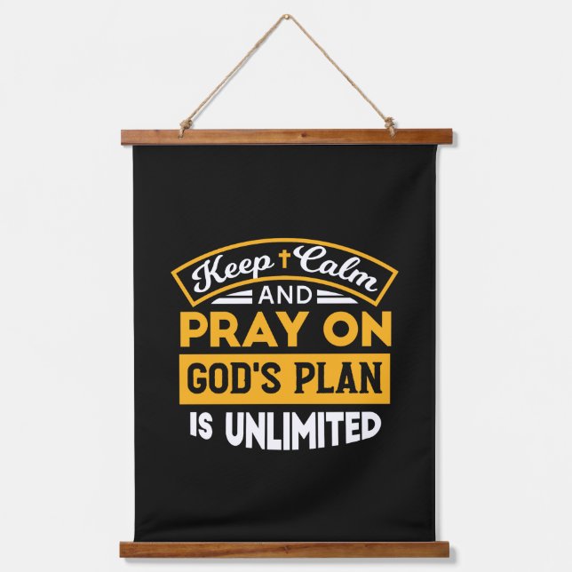 Pray On and Trust God's Unlimited Plan Faith-Based Hanging Tapestry (Front)