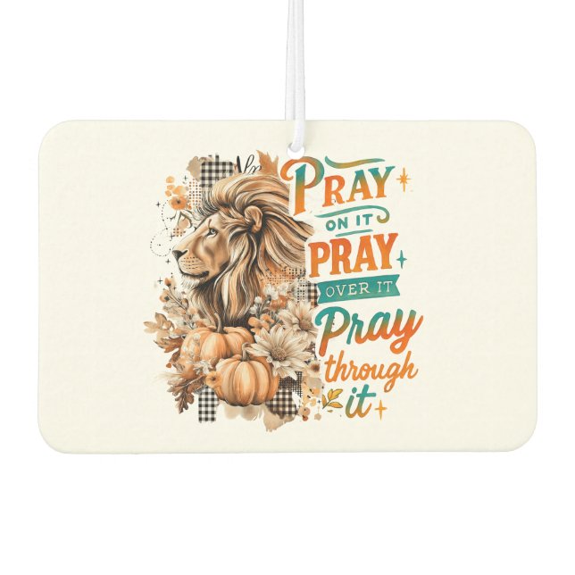 Pray On It....  Car Air Freshener (Front)