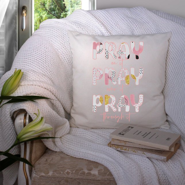 Pray On It Christian  Cushion (Creator Uploaded)