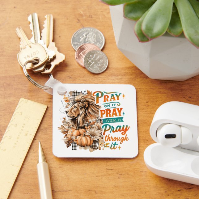 Pray On It....  Key Ring (Desk)