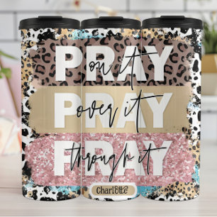 Pray On It, Over It Thermal Tumbler
