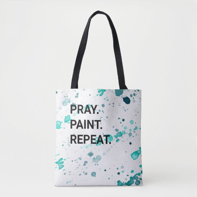 Pray. Paint. Repeat. Tote (Front)