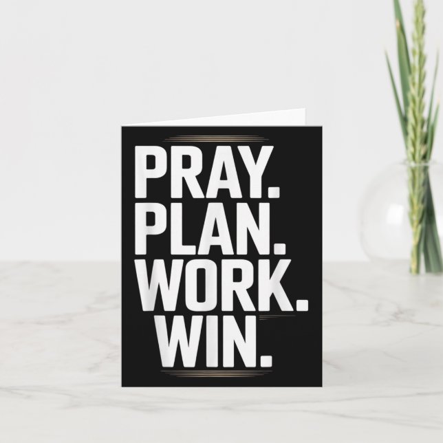 Pray Plan Work Win- Faith Hustle Christian Motivat Card (Front)