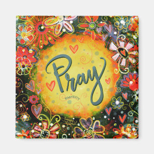 Pray Pretty Fun Colorful Floral Inspirivity Magnet