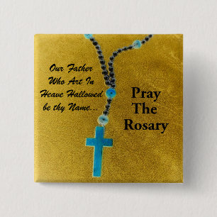 PRAY THE ROSARY 15 CM SQUARE BADGE