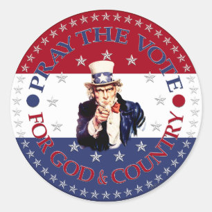 Pray The Vote For God and Country Uncle Sam Classic Round Sticker