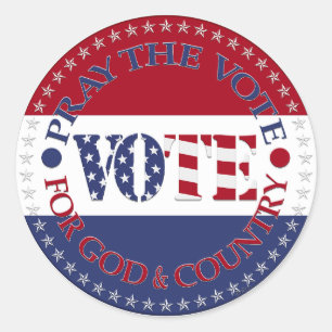 Pray The Vote For God and Country USA Flag VOTE Classic Round Sticker