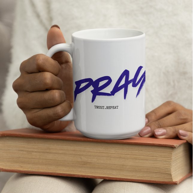 Pray.Trust.Repeat Coffee Mug (Creator Uploaded)