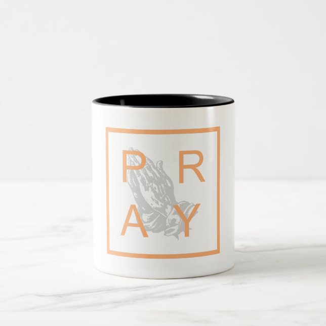 PRAY Two-Tone COFFEE MUG (Center)