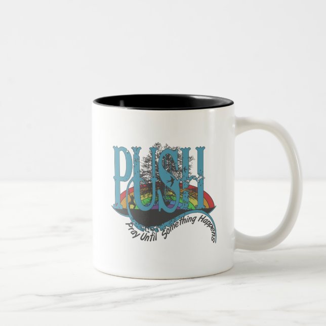 Pray Until Something Happens Two-Tone Coffee Mug (Right)