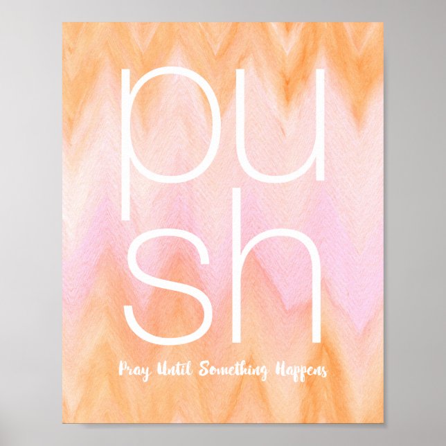 Pray Until Something Happens watercolor Poster (Front)