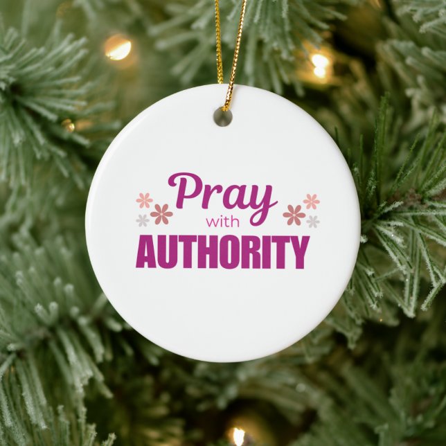 Pray with Authority, Ceramic Circle Ornament (Tree)