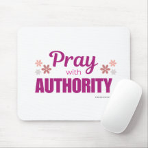 Pray with Authority Mousepad