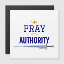 Pray with Authority with Crown and Sword