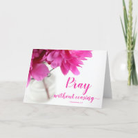 Pray Without Ceasing 1 Thessalonians 5:17 Peony