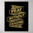 Pray Without Ceasing Art Print