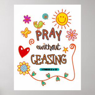 Pray Without Ceasing Bible Verse Art Poster