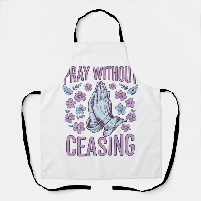 Pray Without Ceasing Floral Praying Hands Shirt_1 Apron (Front)