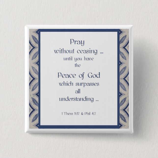 Pray Without Ceasing Inspirational Scripture 15 Cm Square Badge (Front)
