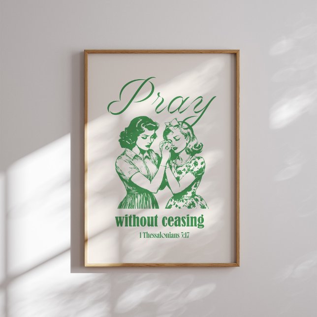 Pray Without Ceasing Retro Green Christian Print (Creator Uploaded)
