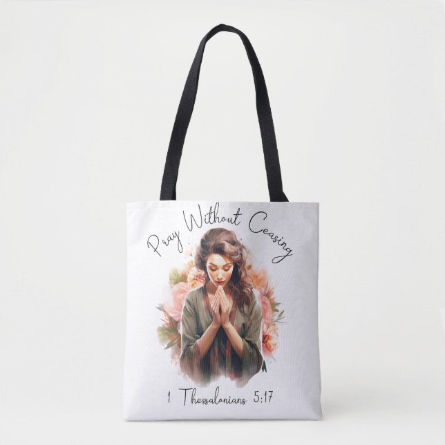 Pray Without Ceasing, Tote (Front)