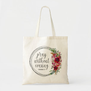 Pray Without Ceasing Tote Bag