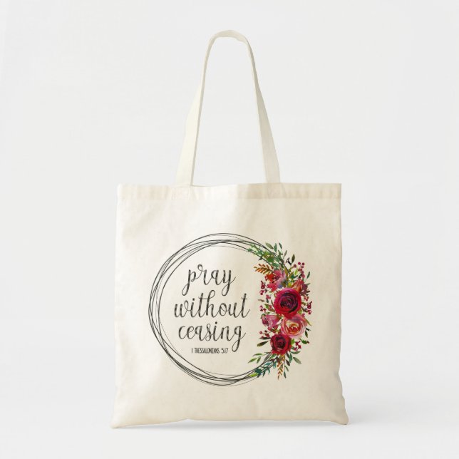 Pray Without Ceasing Tote Bag (Front)