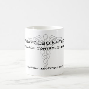 Praycebo Effect - Research Control Subject Coffee Mug