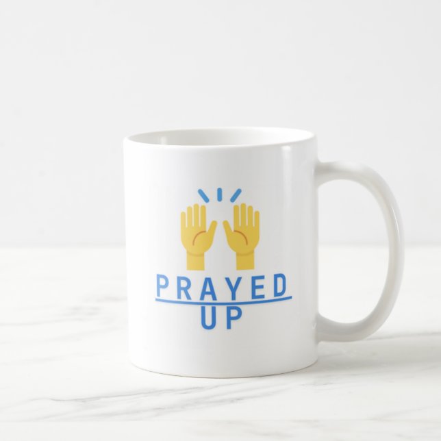 Prayed up mug (Right)