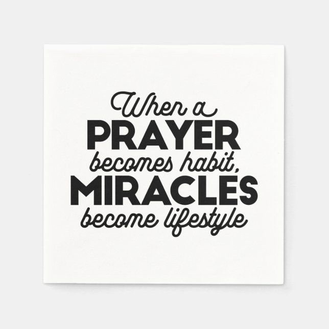 Prayer and Miracles Napkin (Front)