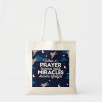 Prayer and Miracles Quotes
