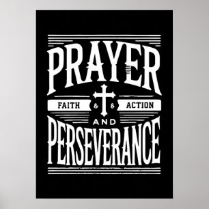 Prayer and Perseverance - Faith, Hustle, Success Poster