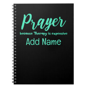 Prayer Beats Therapy Funny Personalised Notebook