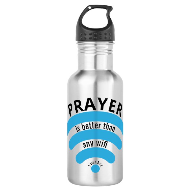 PRAYER BETTER THAN WIFI Motivational 532 Ml Water Bottle (Front)