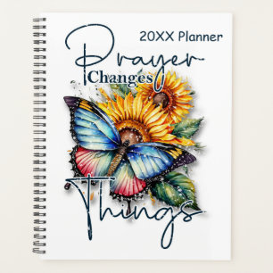 Prayer changes things, butterfly and sunflower planner