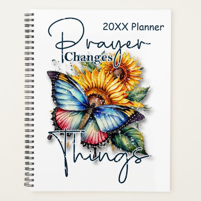 Prayer changes things, butterfly and sunflower planner (Front)