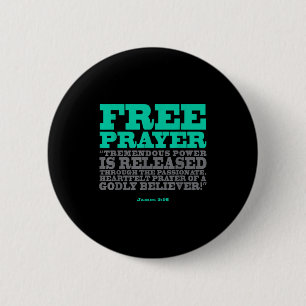Prayer Christian God Bible James 5_16 6 Cm Round Badge