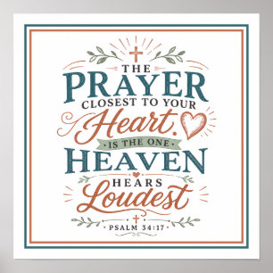 Prayer Closest Heart Heaven Hears Joyful Spiritual Poster