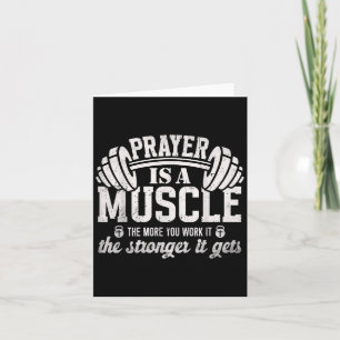 Prayer Is A Muscle Christian Fitness Gym Quote  Card