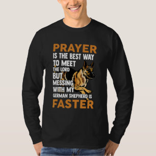 Prayer Is The Best Way To Meet The Lord Apparel Ap T-Shirt