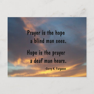 PRAYER IS THE HOPE POST CARD
