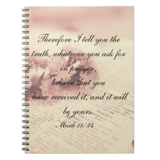 Prayer Journal Note Book Mark 11: 24