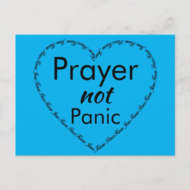 Prayer not Panic Faith in Jesus Christian  Postcard (Front)