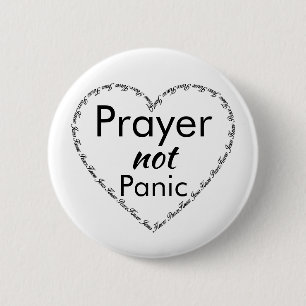 Prayer not Panic Inspirational Pin Button