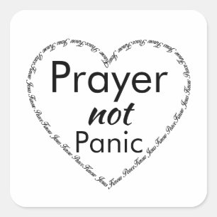 Prayer not Panic Inspiring Quote Square Sticker