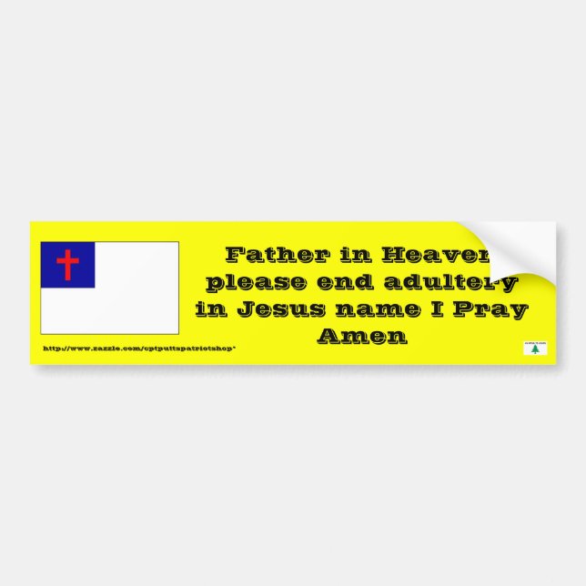 Prayer to end adultery bumper sticker (Front)