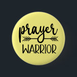 Prayer Warrior Christian 6 Cm Round Badge<br><div class="desc">Prayer Warrior Christian button</div>