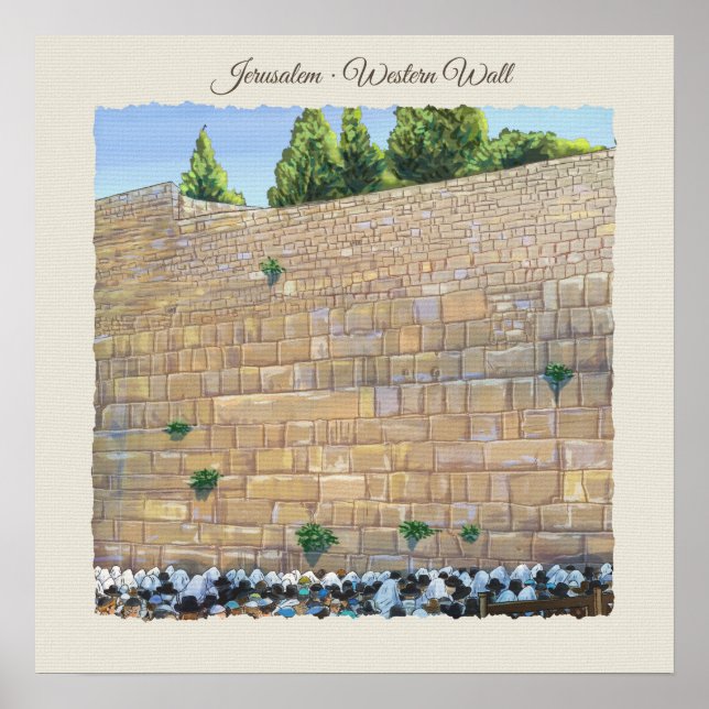 Prayer Western Wall Jerusalem Old City Israel Art Poster (Front)